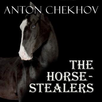 Download Horse-Stealers by Anton Chekhov