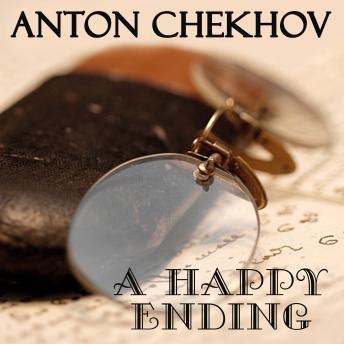 Download Happy Ending by Anton Chekhov