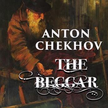 Download Beggar by Anton Chekhov