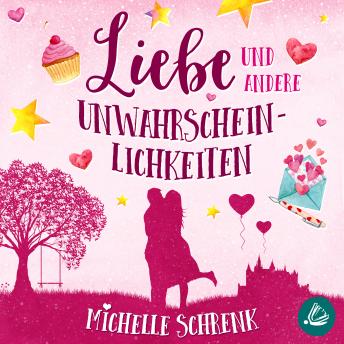 [German] - Liebe und andere Unwahrscheinlichkeiten