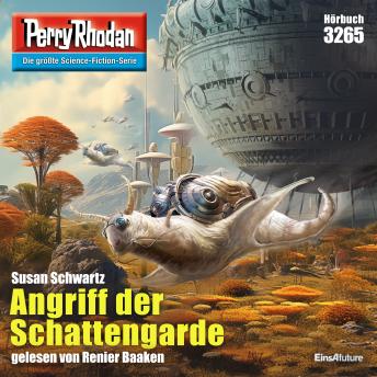 [German] - Perry Rhodan 3265: Angriff der Schattengarde: Perry Rhodan-Zyklus 'Fragmente'