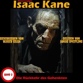 [German] - Die Rückkehr des Gehenkten: Dämonenjäger Isaac Kane Band 2: Dämonenjäger Isaac Kane Band 2