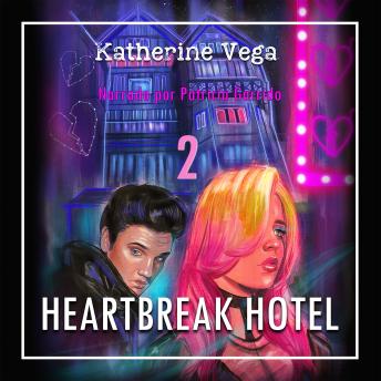 Download Heartbreak Hotel 2 by Katherine Vega