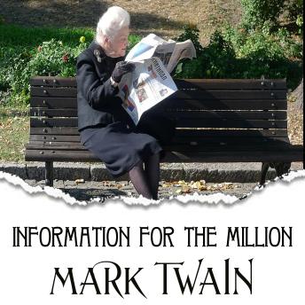 Download Information for the Million by Mark Twain
