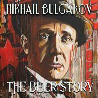 Download Beer Story by Mikhail Bulgakov