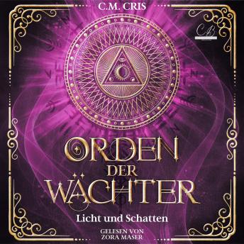 [German] - Orden der Wächter - Licht und Schatten Romantische Fantasy: Licht und Schatten