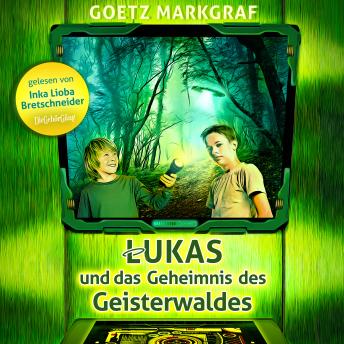 [German] - Lukas und das Geheimnis des Geisterwaldes