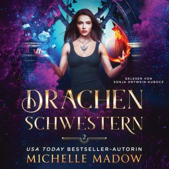 [German] - Drachenschwestern 2 - Drachen Magie Hörbuch