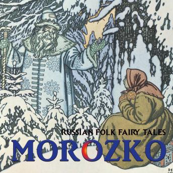 Morozko: Russian Folk Fairy Tales