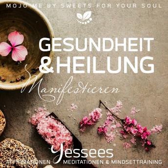 [German] - Gesundheit & Heilung Yessees® Meditation Affirmationen: Mindset Training mit Audiotools