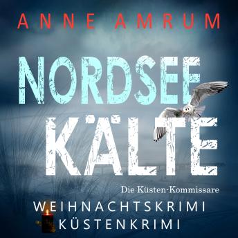 [German] - Nordsee Kälte - Die Küsten-Kommissare (Die Nordsee-Kommissare 11)