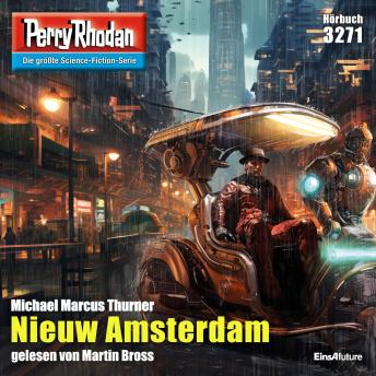 [German] - Perry Rhodan 3271: Nieuw Amsterdam: Perry Rhodan-Zyklus 'Fragmente'