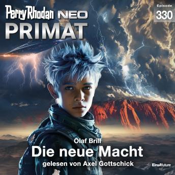 [German] - Perry Rhodan Neo 330: Die neue Macht