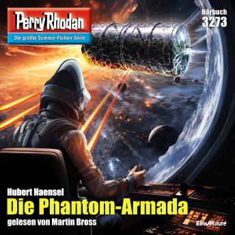 [German] - Perry Rhodan 3273: Die Phantom-Armada: Perry Rhodan-Zyklus 'Fragmente'