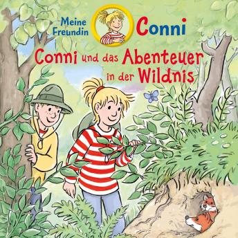 [German] - Conni und das Abenteuer in der Wildnis