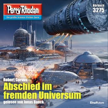 [German] - Perry Rhodan 3275: Abschied im fremden Universum: Perry Rhodan-Zyklus 'Fragmente'