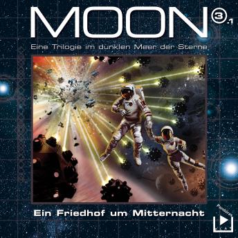 [German] - Das dunkle Meer der Sterne – Moon Trilogie 3.1 - Ein Friedhof um Mitternacht Teil 1