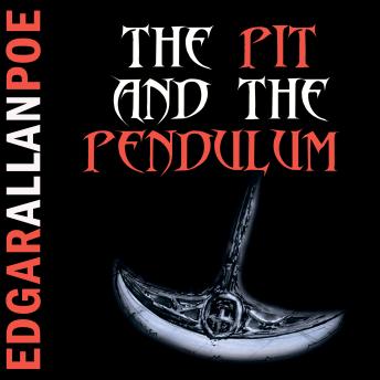The Pit and the Pendulum