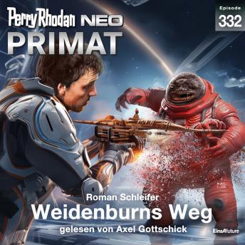 [German] - Perry Rhodan Neo 332: Weidenburns Weg