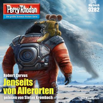 [German] - Perry Rhodan 3282: Jenseits von Allerorten: Perry Rhodan-Zyklus 'Fragmente'