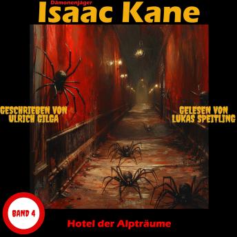 [German] - Hotel der Alpträume: Dämonenjäger Isaac Kane Band 4: Dämonenjäger Isaac Kane Band 4