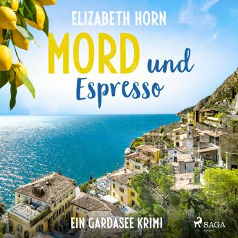 [German] - Mord und Espresso: Ein Gardasee-Krimi