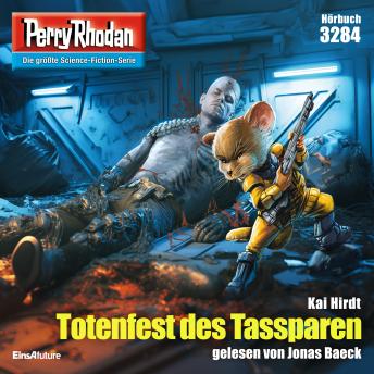 [German] - Perry Rhodan 3284: Totenfest des Tassparen: Perry Rhodan-Zyklus 'Fragmente'