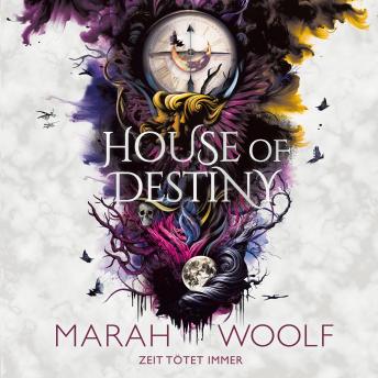 [German] - House of Destiny: Zeit tötet immer
