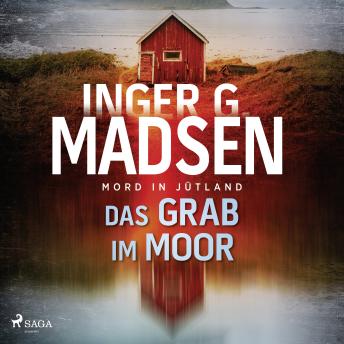 [German] - Mord in Jütland: Das Grab im Moor: Thriller