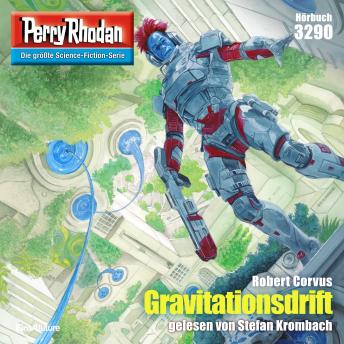 [German] - Perry Rhodan 3290: Gravitationsdrift: Perry Rhodan-Zyklus 'Fragmente'