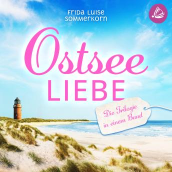 [German] - Ostseeliebe. Die Trilogie in einem Band