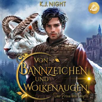 [German] - Der Prinz von Wyrth (Von Bannzeichen und Wolkenaugen Band 1)