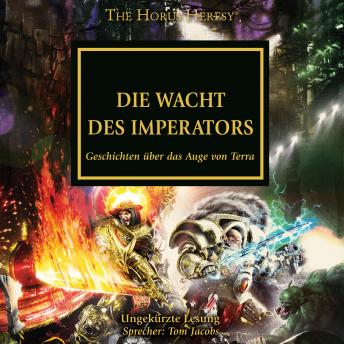 [German] - The Horus Heresy 35: Die Wacht des Imperators: Geschichten über das Auge von Terra