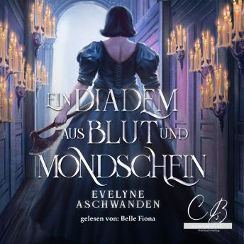 [German] - Ein Diadem aus Blut und Mondschein