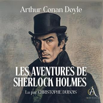 [French] - Les Aventures de Sherlock Holmes - Livre Audio
