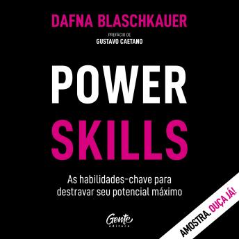 [Portuguese] - Amostra: Power Skills: As habilidades-chave para destravar seu potencial