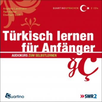 [German] - Türkisch lernen für Anfänger: Sprechen, verstehen, interkulturelles Wissen erwerben!