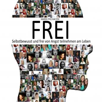 [German] - Frei (Selbstbewusst und frei von Angst teilnehmen am Leben)