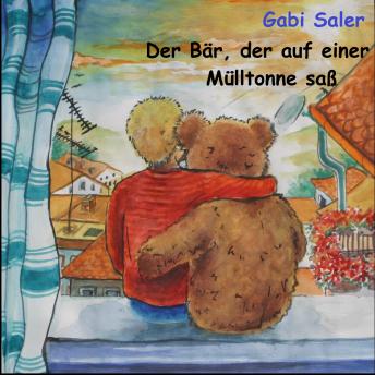 [German] - Der Bär, der auf einer Mülltonne saß: Ungekürzte Fassung