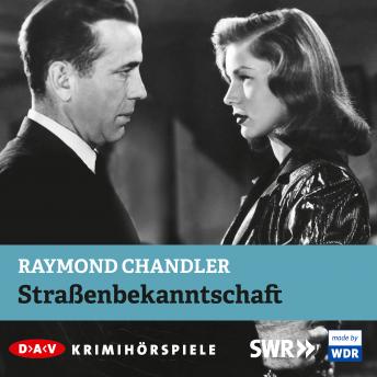 Straßenbekanntschaft, Audio book by Raymond Chandler