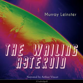 Download Wailing Asteroid by Murray Leinster
