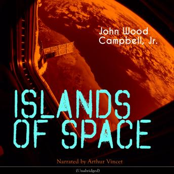 Islands of Space: Unabridged