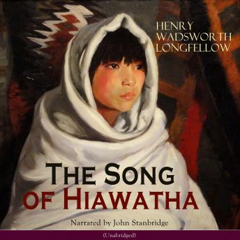 Song of Hiawatha, Audio book by Henry Wadsworth Longfellow