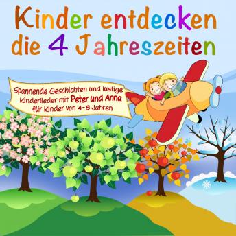 [German] - Kinder entdecken ..., Folge 1: Die 4 Jahreszeiten