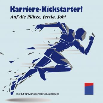 [German] - Karriere-Kickstarter: Auf die Plätze, fertig, Job!