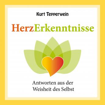 [German] - Herzerkenntnisse: Antworten aus der Weisheit des Selbst