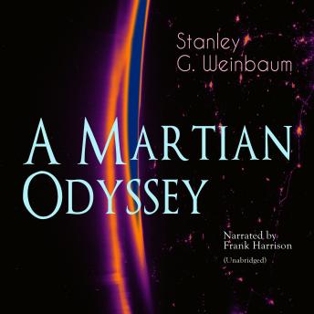 A Martian Odyssey: Unabridged