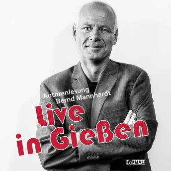 [German] - Live in Gießen: Autorenlesung: Mordsfidele Geschichten für quietschvergnügte Leser