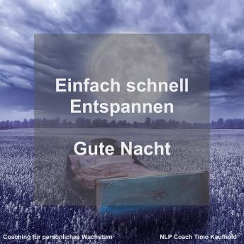 [German] - Einfach schnell Entspannen: Gute Nacht