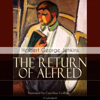 The Return of Alfred: Unabridged